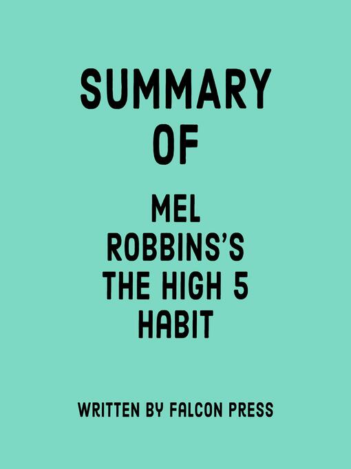 Cover image for Summary of Mel Robbins's the High 5 Habit